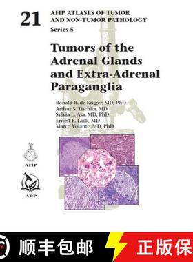【3-4周达】Tumors of the Adrenal Glands and Extra-Adrenal Paraganglia: 21 (AFIP Atlas of Tumor and No... [9781933477473]