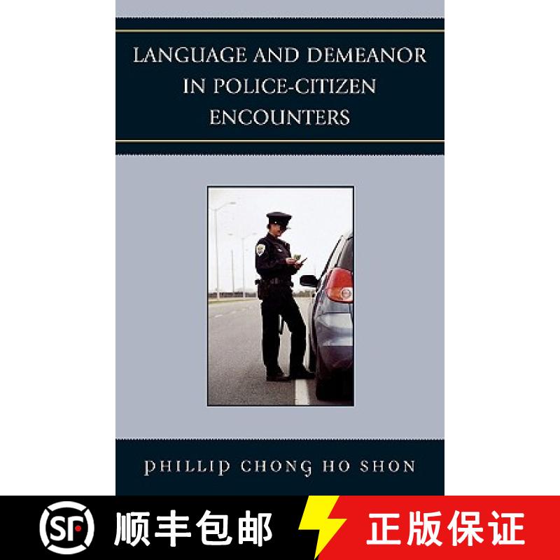 【3-4周达】Language and Demeanor in Police-Citizen Encounters [9780761840848]