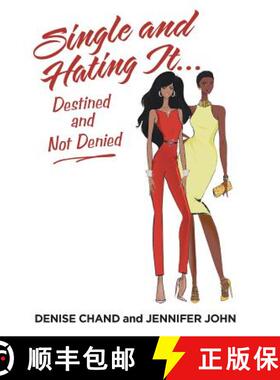 【3-4周达】Single and Hating It...Destined and Not Denied [9781480831759]
