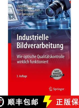 【3-4周达】Industrielle Bildverarbeitung: Wie Optische Qualitätskontrolle Wirklich Funktioniert [9783642130960]