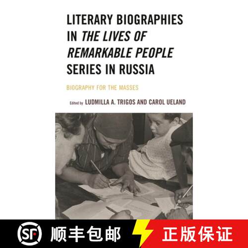 【3-4周达】精装 Literary Biographies in The Lives of Remarkable People Series in Russia : Biography f... [9781793618290]