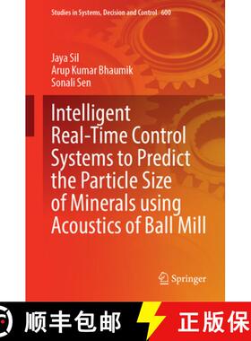 【3-4周达】精装 Intelligent Real-Time Control Systems to Predict the Particle Size of Minerals Using ... [9783031912894]