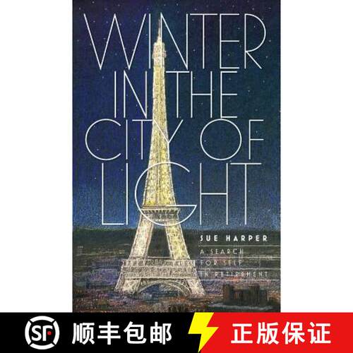 【3-4周达】Winter in the City of Light: A search for self in retirement [9781999565213]