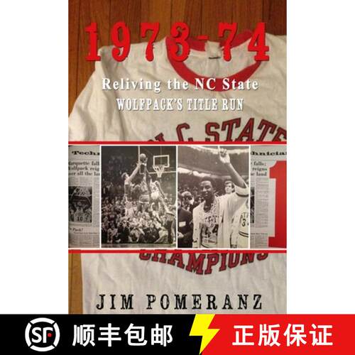 【3-4周达】精装 1973-74: Reliving the NC State Wolfpack's Title Run [9780986373336]