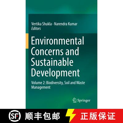 【3-4周达】Environmental Concerns and Sustainable Development: Volume 2: Biodiversity, Soil and Waste... [9789811363603]