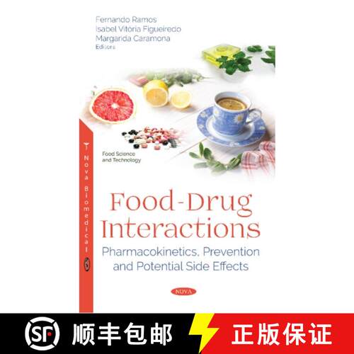 【3-4周达】精装 Food-Drug Interactions: Pharmacokinetics, Prevention and Potential Side Effects [9781536135527]