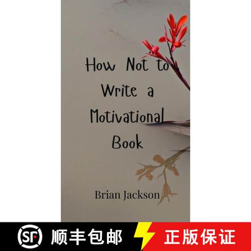 【3-4周达】精装 How Not to Write a Motivational Book [9789908000640]