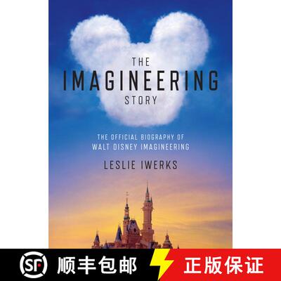 【3-4周达】The Imagineering Story: A History of Disney's Theme Parks as Told by the Designers [9781368049368]