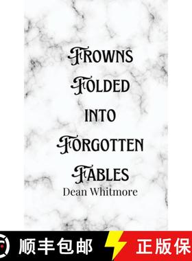 预订 Frowns Folded into Forgotten Fables [9789916901274]
