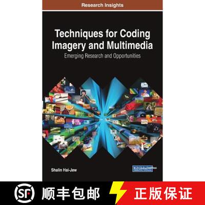 【3-4周达】精装 Techniques for Coding Imagery and Multimedia: Emerging Research and Opportunities [9781522526797]