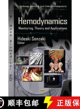 【3-4周达】Hemodynamics: Monitoring, Theory and Applications [9781622573615]