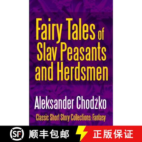 【3-4周达】Fairy Tales of Slav Peasants and Herdsmen [9781387092888]