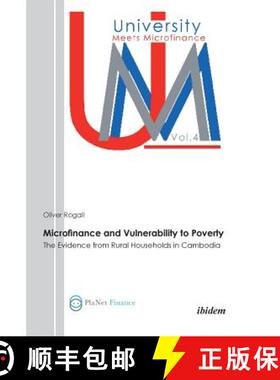 【3-4周达】Microfinance and Vulnerability to Poverty. The Evidence from Rural Households in Cambodia [9783838202372]