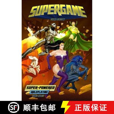 【3-4周达】Supergame (Third Edition): Super-Powered Roleplaying [9781938270871]