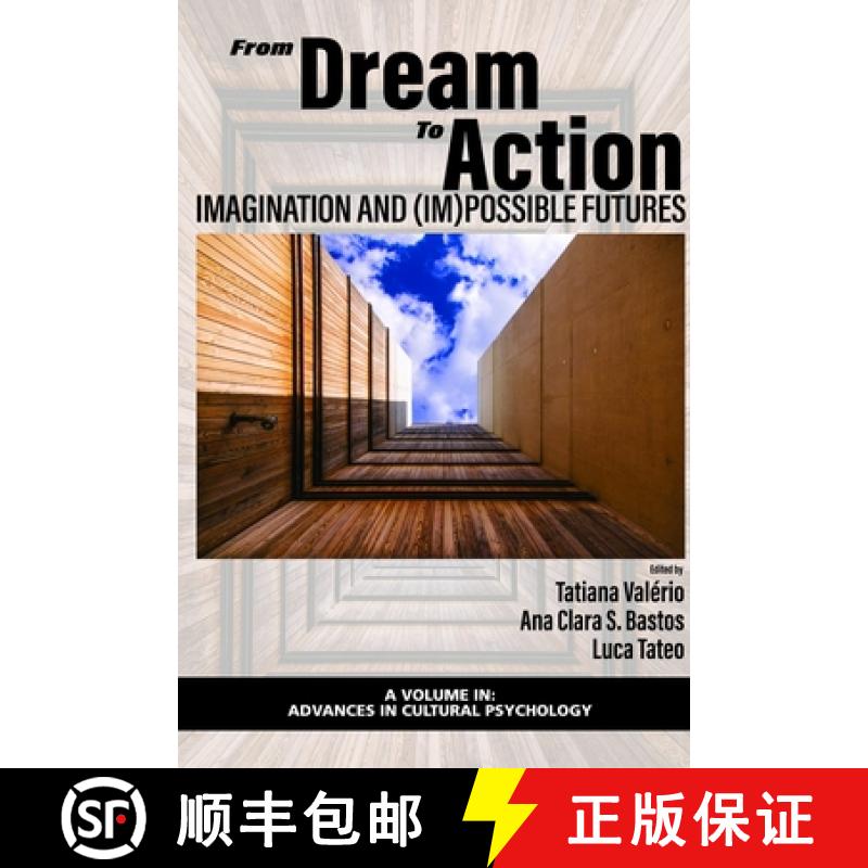 【3-4周达】From Dream to Action: Imagination and (Im)Possible Futures [9781648022807]