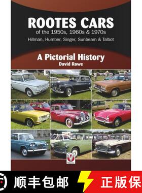 【3-4周达】Rootes Cars of the 1950s, 1960s & 1970s - Hillman, Humber, Singer, Sunbeam & Talbot: A Pic... [9781787114432]