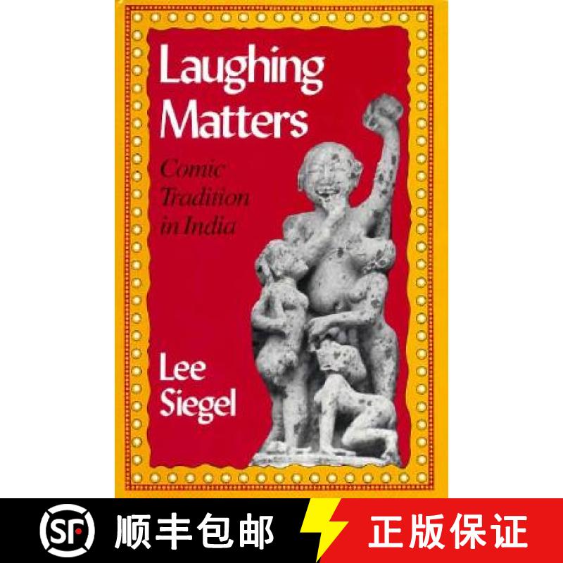 预订 Laughing Matters: Comic Tradition in India [9780226756912]