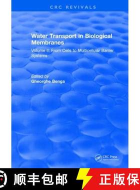 【3-4周达】Water Transport in Biological Membranes: From Cells to Multicellular Barrier Systems [9781315898551]