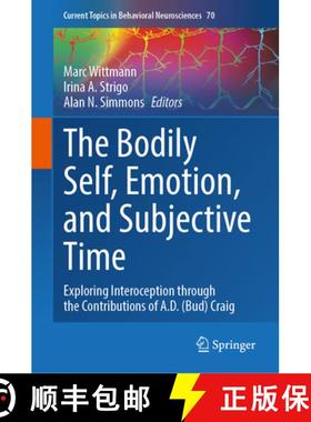 【3-4周达】The Bodily Self, Emotion, and Subjective Time : Exploring Interoception through the Contri... [9783031940347]