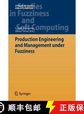 【3-4周达】Production Engineering and Management Under Fuzziness [9783642263378]