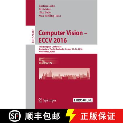 【3-4周达】Computer Vision - ECCV 2016 : 14th European Conference, Amsterdam, The Netherlands, Octobe... [9783319464534]