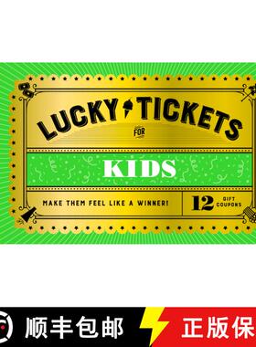 【3-4周达】Lucky Tickets for Kids: 12 Gift Coupons [9781797221564]