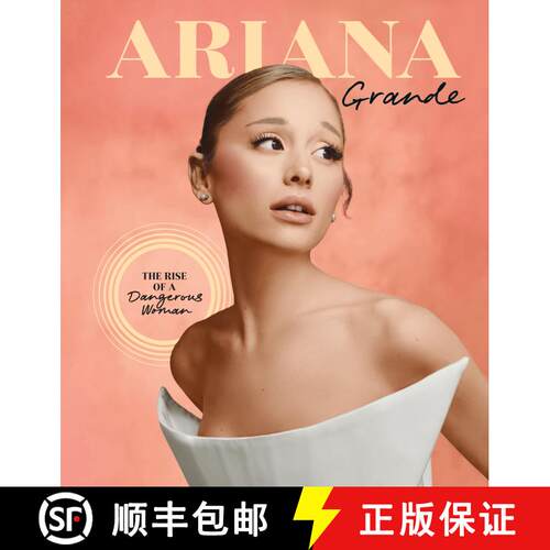 【3-4周达】精装 Ariana Grande: The Rise of a Dangerous Woman [9781958395561]