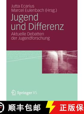 【3-4周达】Jugend Und Differenz: Aktuelle Debatten Der Jugendforschung [9783531168586]