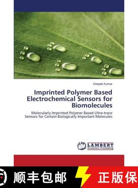 预订 Imprinted Polymer Based Electrochemical Sensors for Biomolecules [9783659771767]