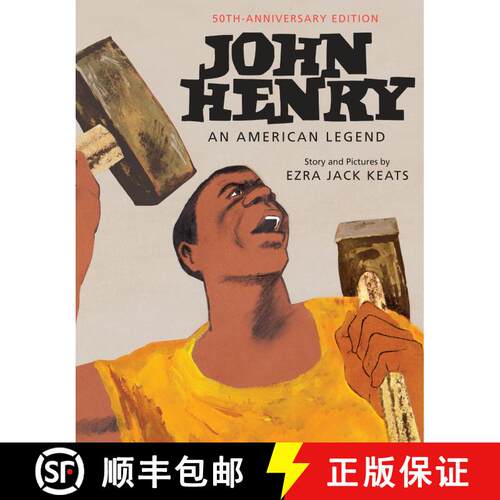 【3-4周达】精装 John Henry: An American Legend 50th Anniversary Edition: An American Legend [9780553513073]