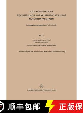 【3-4周达】Untersuchungen Der Anodischen Teile Einer Glimmentladung [9783663008422]
