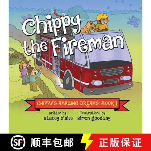 【3-4周达】Chippy the Fireman: Chippy's Amazing Dreams - Book 2 [9781942692096]