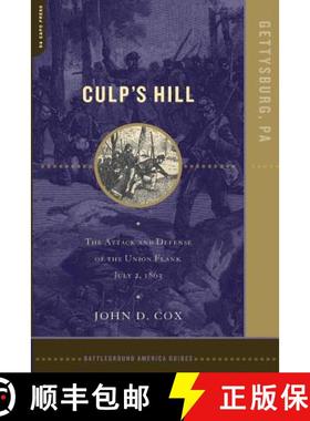 预订 Culp's Hill: The Attack and Defense of the Union Flank, July 2, 1863 [9780306812347]