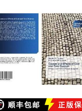 预订 Causes and Effects of Cost and Time Overrun [9786138501299]