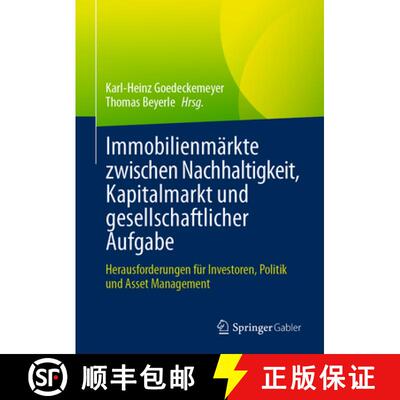 【3-4周达】Immobilienmärkte zwischen Nachhaltigkeit, Kapitalmarkt und gesellschaftlicher Aufgabe : H... [9783658479220]