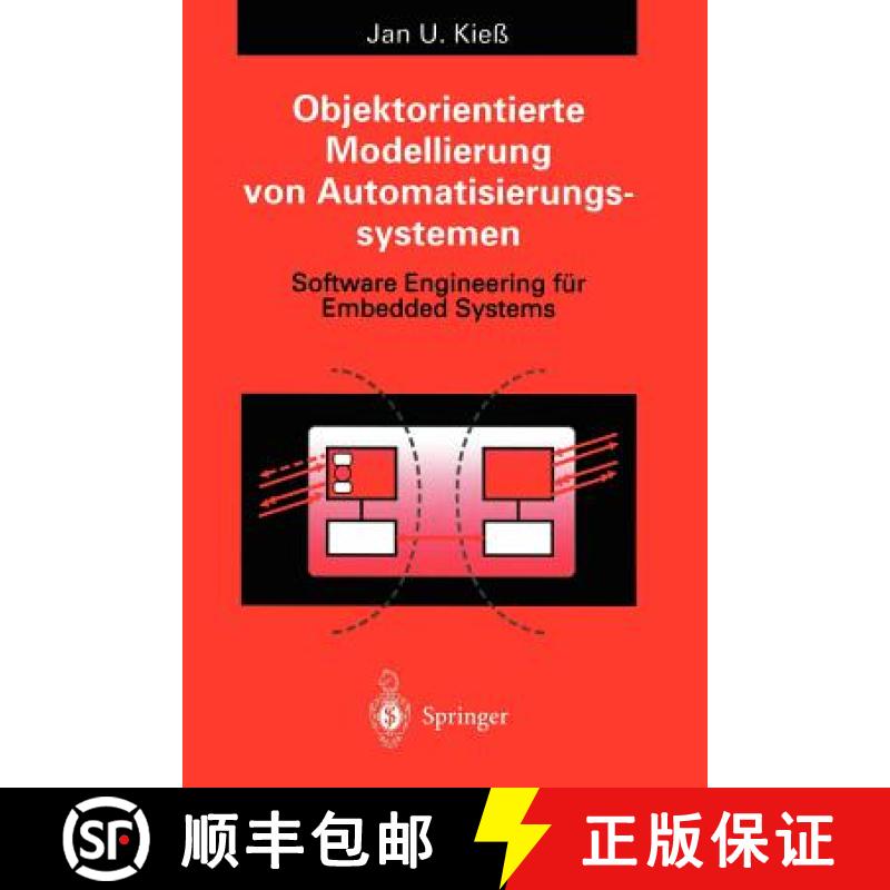 【3-4周达】Objektorientierte Modellierung von Automatisierungssystemen : Software Engineering für Em... [9783540601029]