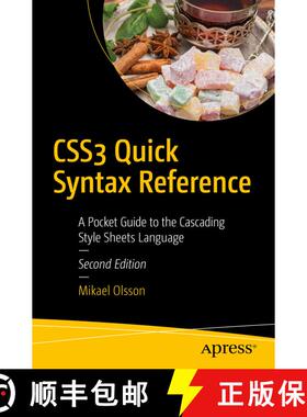 【3-4周达】CSS3 Quick Syntax Reference : A Pocket Guide to the Cascading Style Sheets Language (Secon... [9781484249024]