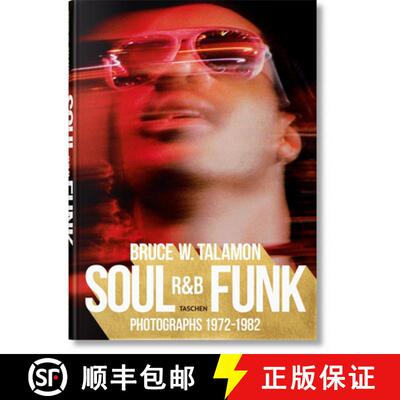 Bruce W. Talamon. Soul. R&b. Funk. Photographs 1972-1982 [9783836572408]