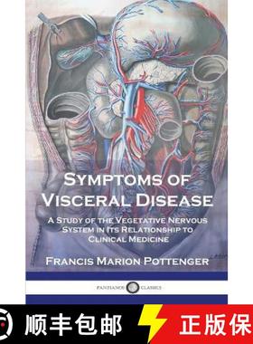 预订 Symptoms of Visceral Disease: A Study of the Vegetative Nervous System in Its Relationship to Cl... [9781789874389]