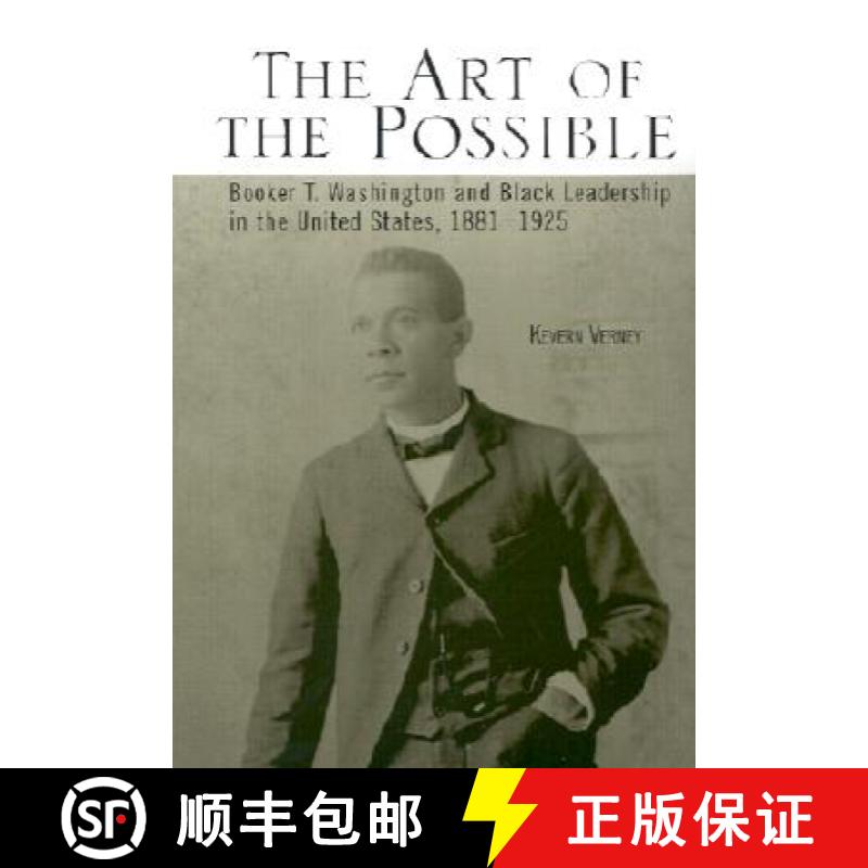 【3-4周达】The Art of the Possible : Booker T. Washington and Black Leadership in the United States, ... [9780815337232]