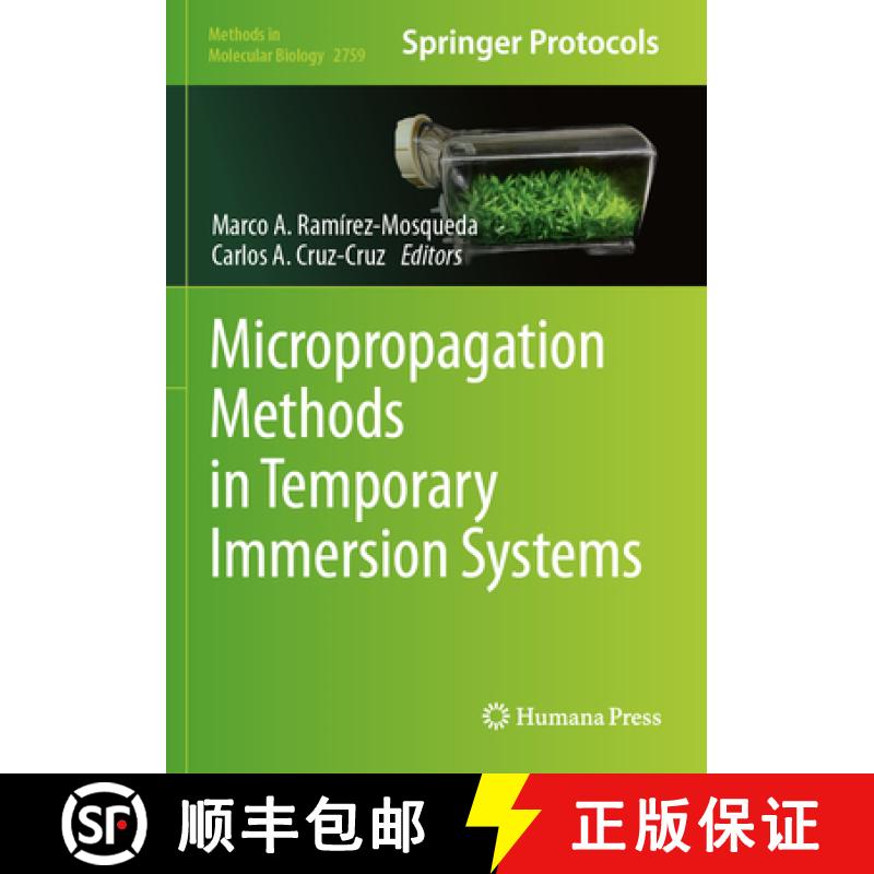 【3-4周达】Micropropagation Methods in Temporary Immersion Systems [9781071636565]