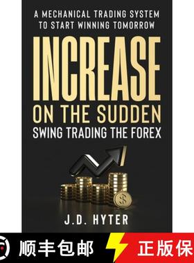 【3-4周达】Increase On the Sudden: Swing Trading the Forex [9798990095625]