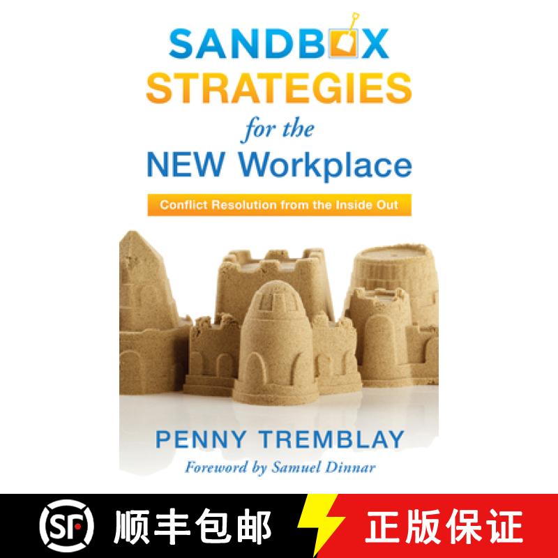 【3-4周达】Sandbox Strategies for the New Workplace : Conflict Resolution from the Inside Out [9781538170212]