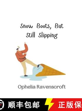 预订 Snow Boots, But Still Slipping [9789916942345]