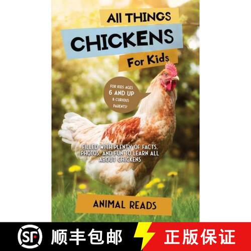 【3-4周达】All Things Chickens For Kids: Filled With Plenty of Facts, Photos, and Fun to Learn all Ab... [9783967721232]