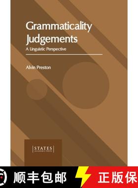 【3-4周达】Grammaticality Judgements: A Linguistic Perspective: A Linguistic Perspective [9781639892440]