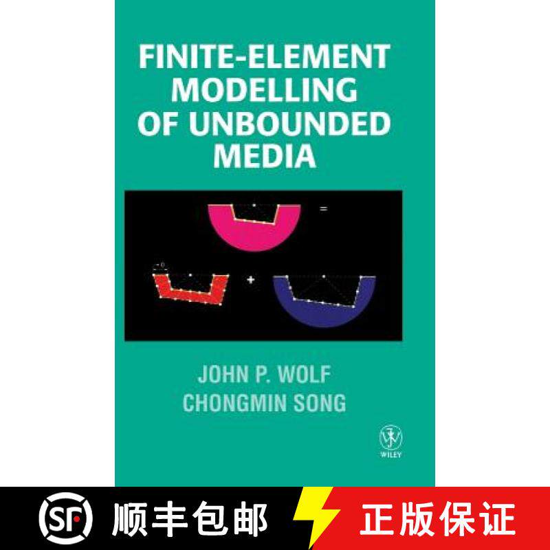 【3-4周达】Finite-Element Modelling Of Unbounded Media [Wiley机械工程] [9780471961345]