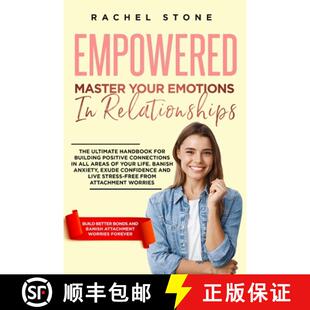 【3-4周达】Empowered - Master Your Emotions In Relationships: The Ultimate Handbook For Building Posi... [9781915216885]