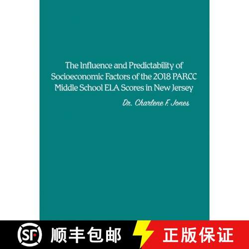 预订 The Influence and Predictability of Socioeconomic Factors of the 2018 PARCC Middle School ELA Sc... [9781638673736]