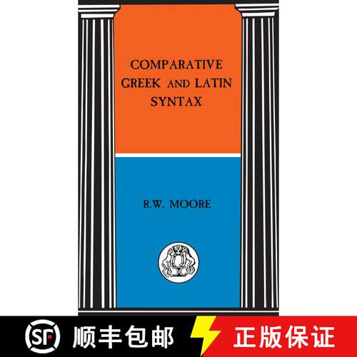 【3-4周达】Comparative Greek and Latin Syntax [9781853995989]